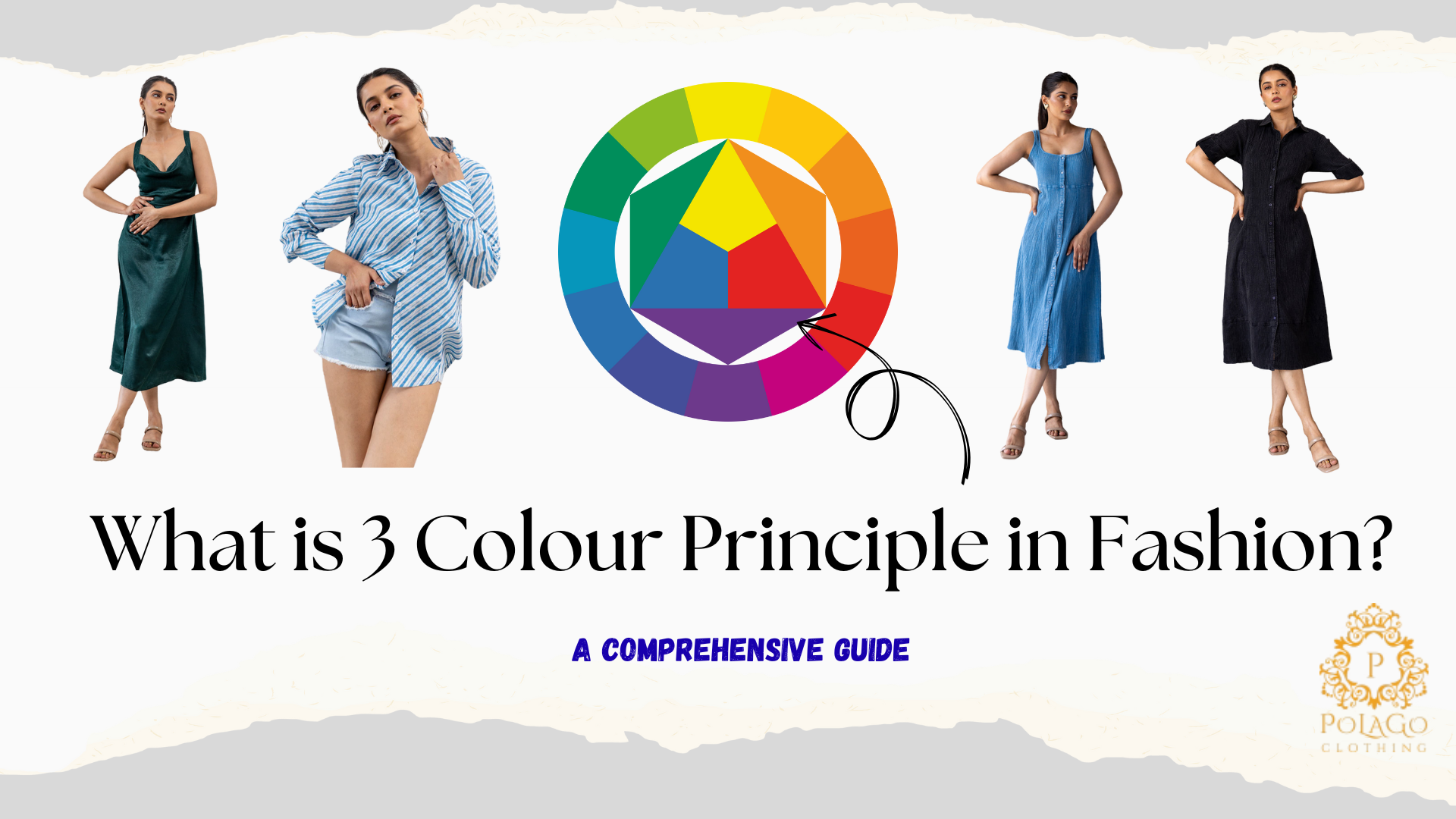 The 3 Colour Principle in Fashion: A Comprehensive Guide